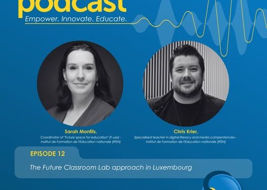 Podcast: The Future Classroom Lab approach in Luxembourg